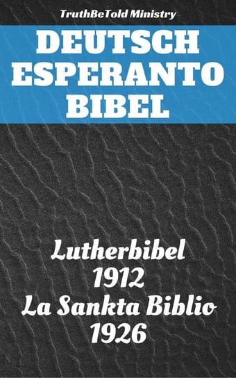 Deutsch Esperanto Bibel Opracowanie zbiorowe