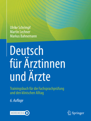 Deutsch für Ärztinnen und Ärzte Springer, Berlin