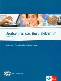 Deutsch fur das Berufsleben B1 Kursbuch + 2 CD Opracowanie zbiorowe