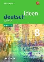 deutsch ideen 8. Arbeitsheft. Sekundarstufe 1. Baden-Württemberg Schroedel Verlag Gmbh, Schroedel