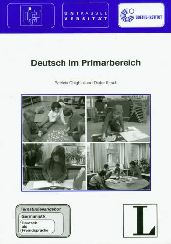 Deutsch im Primarbereich Chighini Patricia, Kirsch Dieter