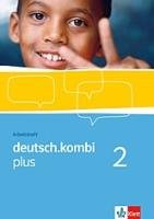 deutsch.kombi PLUS 2. Allgemeine Ausgabe für differenzierende Schulen. Arbeitsheft 6. Klasse Klett Ernst /Schulbuch, Klett