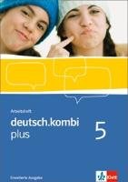 deutsch.kombi plus 5. Arbeitsheft. Erweiterungsheft 9. Klasse Klett Ernst /Schulbuch, Klett
