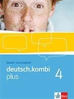 deutsch.kombi PLUS. 8. Klasse. Schülerbuch. Allgemeine Ausgabe für differenzierende Schulen Klett Ernst /Schulbuch, Klett Ernst Verlag Gmbh