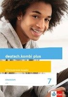 deutsch.kombi plus. Arbeitsheft mit Lösungsteil. Klasse 7. Differenzierende Allgemeine Ausgabe ab 2015 Klett Ernst /Schulbuch, Klett