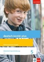 deutsch.kombi plus. Arbeitsheft Sprachförderung. 5. Schuljahr. Differenzierende Allgemeine Ausgabe ab 2015 Klett Ernst /Schulbuch, Klett