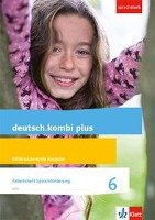deutsch.kombi plus. Arbeitsheft Sprachförderung 6. Schuljahr. Allgemeine Ausgabe. Differenzierende Ausgabe Klett Ernst /Schulbuch, Klett Ernst Verlag Gmbh