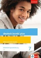 deutsch.kombi plus. Arbeitsheft Sprachförderung 7. Schuljahr. Differenzierende Allgemeine Ausgabe ab 2015 Klett Ernst /Schulbuch, Klett