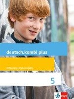 deutsch.kombi plus. Schülerbuch 5. Schuljahr. Differenzierende Allgemeine Ausgabe ab 2015 Klett Ernst /Schulbuch, Klett