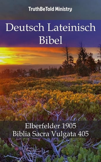 Deutsch Lateinisch Bibel Opracowanie zbiorowe