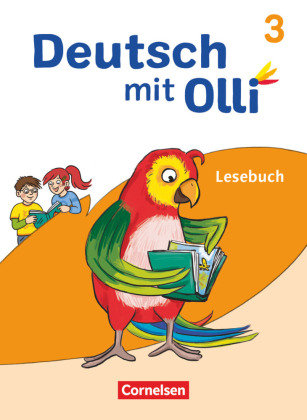 Deutsch mit Olli - Lesen 2-4 - Ausgabe 2021 - 3. Schuljahr Cornelsen Verlag