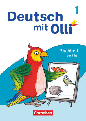 Deutsch mit Olli - Sachhefte 1-4 - Ausgabe 2021 - 1. Schuljahr Sachheft zur Fibel Cornelsen Verlag