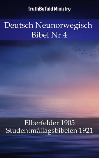 Deutsch Neunorwegisch Bibel Nr.4 - ebook epub Opracowanie zbiorowe