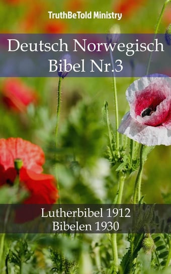 Deutsch Norwegisch Bibel Nr.3 Opracowanie zbiorowe