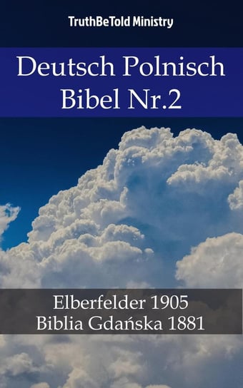 Deutsch Polnisch Bibel Nr.2 Opracowanie zbiorowe