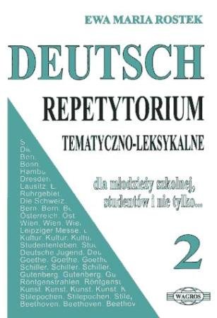 Deutsch Repetytorium Tematyczno-Leksykalne Część 2 Rostek Ewa Maria