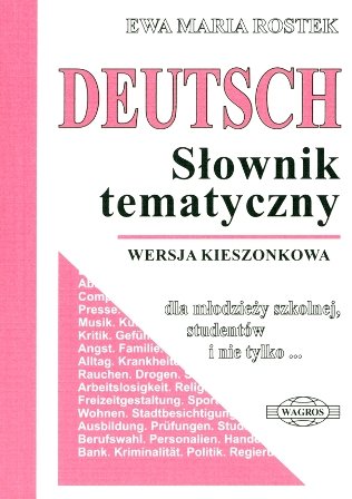 Deutsch Słownik Tematyczny Rostek Ewa Maria