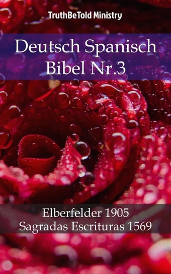 Deutsch Spanisch Bibel Nr.3 Opracowanie zbiorowe