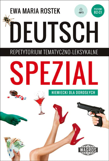 Deutsch Spezial. Repetytytorium tematyczno – leksykalne +mp3 Maria Rostek Ewa