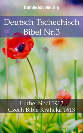 Deutsch Tschechisch bibel. Nr.3 Opracowanie zbiorowe