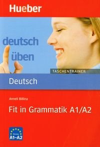 Deutsch uben Taschentrainer Fit in Grammatik A1/A2 Opracowanie zbiorowe