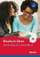 Deutsch üben. Wortschatz & Grammatik A1 Billina Anneli, Brill Lilli Marlen, Techmer Marion