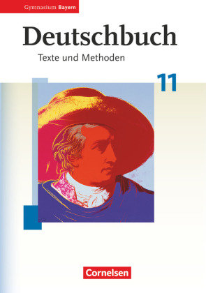 Deutschbuch 11. Jahrgangsstufe. Schülerbuch. Oberstufe Gymnasium Bayern Cornelsen Verlag Gmbh, Cornelsen Verlag