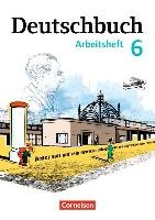 Deutschbuch 6. Schuljahr. Arbeitsheft mit Lösungen. Gymnasium Östliche Bundesländer und Berlin Cornelsen Verlag Gmbh, Cornelsen Verlag