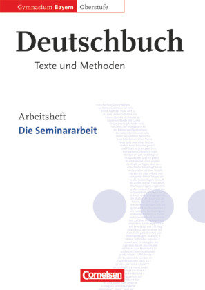 Deutschbuch. Arbeitsheft. Oberstufe. Gymnasium. Bayern Cornelsen Verlag Gmbh, Cornelsen Verlag