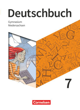 Deutschbuch Gymnasium - Niedersachsen - Neue Ausgabe - 7. Schuljahr Cornelsen Verlag