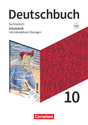 Deutschbuch Gymnasium - Zu den Ausgaben: Neue Allgemeine Ausgabe und Niedersachsen - Neue Ausgabe - 10. Schuljahr Cornelsen Verlag