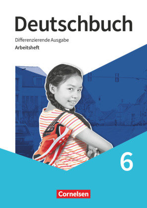 Deutschbuch - Sprach- und Lesebuch - Differenzierende Ausgabe 2020 - 6. Schuljahr Cornelsen Verlag