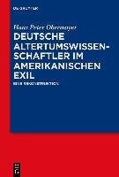 Deutsche Altertumswissenschaftler im amerikanischen Exil Obermayer Hans Peter