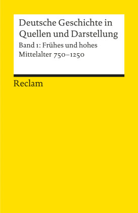 Deutsche Geschichte 1 in Quellen und Darstellungen Reclam Philipp Jun., Reclam Philipp