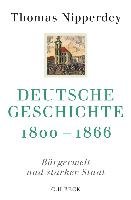 Deutsche Geschichte 1800 - 1866 Nipperdey Thomas