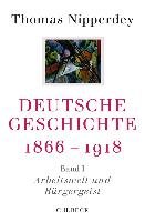 Deutsche Geschichte 1866-1918 Nipperdey Thomas