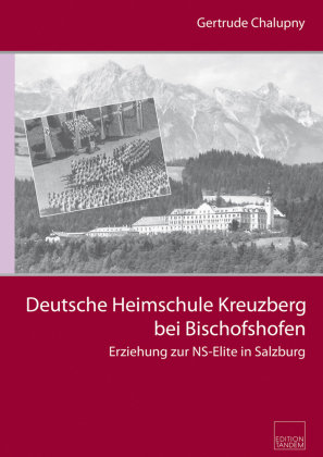 Deutsche Heimschule Kreuzberg bei Bischofshofen Edition Tandem