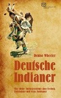 Deutsche Indianer Wheeler Denise