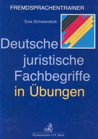 Deutsche Juristische Fachbegriffe in Ubungen Schwierskott-Matheson Ewa