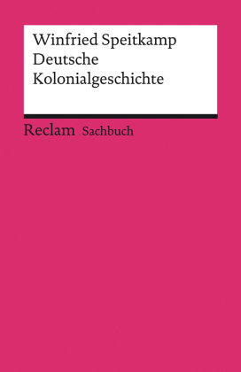 Deutsche Kolonialgeschichte Reclam, Ditzingen