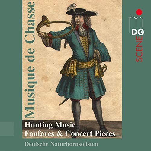 Deutsche Naturhornsolisten-Musique de Chasse Various Artists