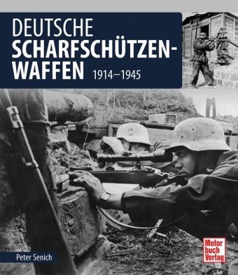 Deutsche Scharfschützen-Waffen Motorbuch Verlag