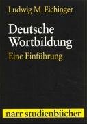 Deutsche Wortbildung Eichinger Ludwig M.