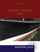 Deutscher Schiffbau 1908 Rudloff J.