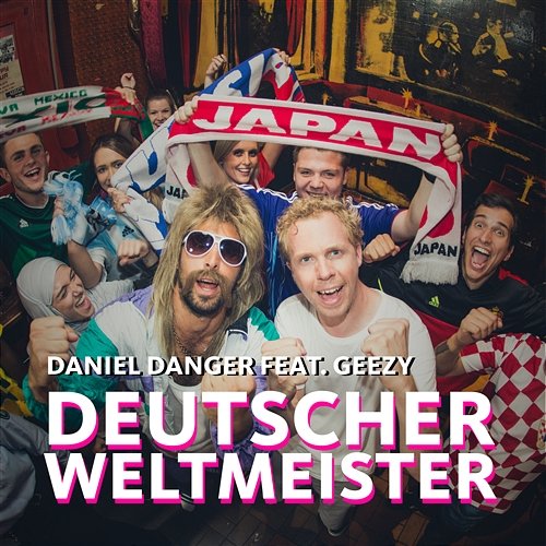 Deutscher Weltmeister (WM Hit) Daniel Danger