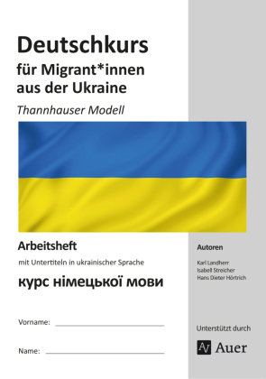 Deutschkurs für Migrant*innen aus der Ukraine Auer Verlag in der AAP Lehrerwelt GmbH