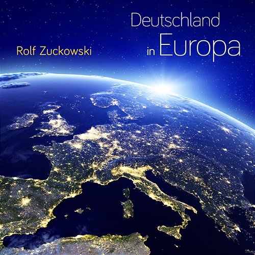 Deutschland in Europa Rolf Zuckowski