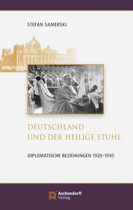 Deutschland und der Heilige Stuhl Aschendorff Verlag