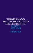 Deutschland und die Deutschen 1938 - 1945 Mann Thomas