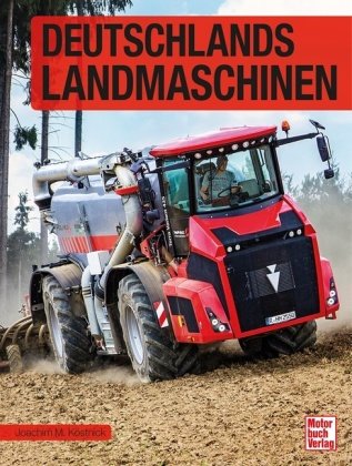 Deutschlands Landmaschinen Motorbuch Verlag